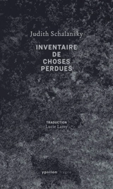 Inventaire de choses perdues - Judith Schalansky