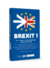 Brexit ! : le non britannique décrypté