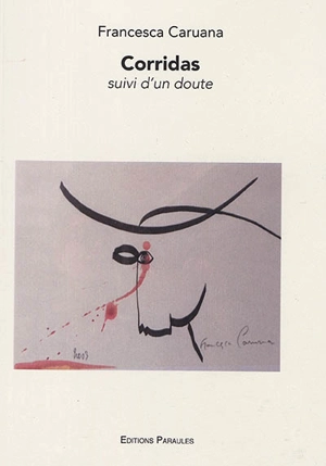 Corridas. Un doute - Francesca Caruana