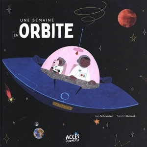 Une semaine en orbite - Léa Schneider
