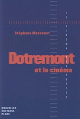 Dotremont et le cinéma - Stéphane Massonet