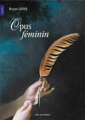 Opus féminin - Bruno Giner