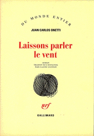 Laissons parler le vent - Juan Carlos Onetti