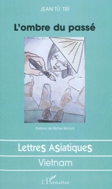 L'ombre du passé - Jean Tu Tri