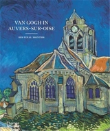 Van Gogh In Auvers Sur Oise - Emmanuel Coquery