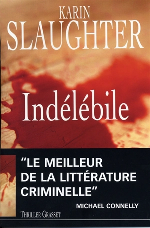 Indélébile - Karin Slaughter
