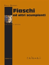 Fiaschi ed altri scumpienti - Paul Desanti