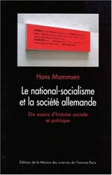 Le nationalisme et la société allemande : dix essais d'histoire sociale et politique - Hans Mommsen