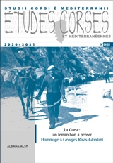 Etudes corses, n° 84-85. La Corse : un terrain bon à penser : hommage à Georges Ravis-Giordani - Georges Ravis-Giordani