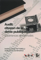 Audit citoyen de la dette publique : expériences et méthodes - Maria Lucia Fattorelli