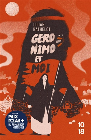 Geronimo et moi - Lilian Bathelot