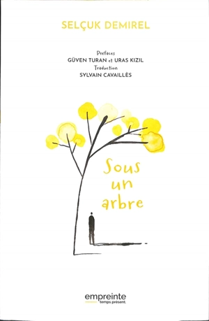 Sous un arbre - Selçuk Demirel