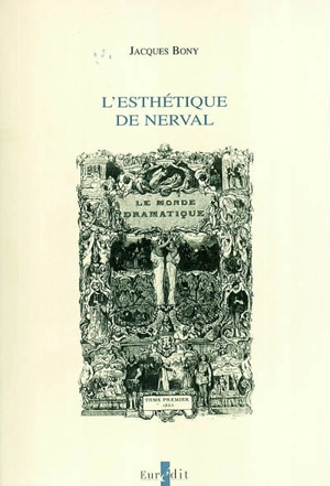 L'esthétique de Nerval - Jacques Bony