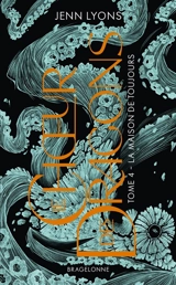 Le choeur des dragons. Vol. 4. La maison de toujours - Jenn Lyons