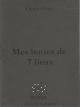 Mes bottes de 7 lieux - Denis Péan