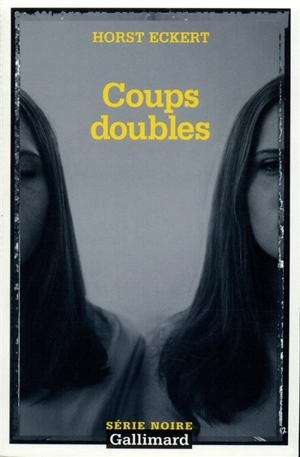Coups doubles - Horst Eckert