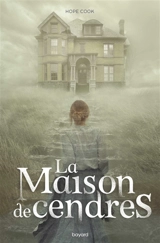 La maison de cendres - Hope Cook