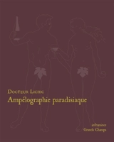 Ampélographie paradisiaque - Docteur Lichic