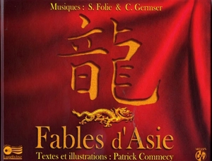 8 fables d'Asie - Patrick Commecy