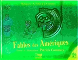 8 fables des Amériques - Patrick Commecy