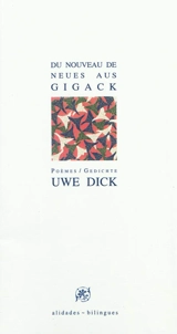 Du nouveau de Gigack. Neues aus Gigack - Uwe Dick