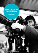 Jean Charles Tacchella : mémoires - Jean-Charles Tacchella