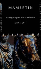 Panégyriques de Maximien (289 et 291) - Claudius Mamertinus