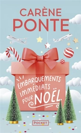 Embarquements immédiats pour Noël - Carène Ponte