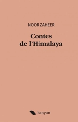 Contes de l'Himalaya - Noor Zaheer