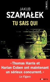 Trilogie du darknet. Vol. 1. Tu sais qui - Jakub Szamalek