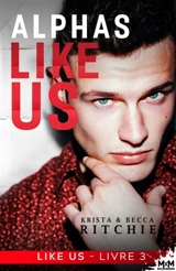 Alphas Like Us : Like Us, T3 - Krista Ritchie
