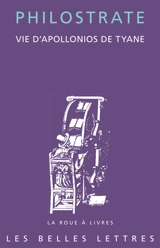 Vie d'Apollonios de Tyane - Philostrate l'Athénien
