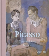 Picasso Blaue und Rosa Periode - Ernst Beyeler