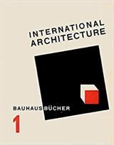 Walther Gropius International Architecture (Bauhausbucher 1, 1925) - Walter Gropius