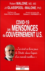 Covid-19 : les mensonges du gouvernement US - Robert W. Malone