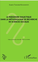 Le paradigme dialectique dans la méthodologie de recherche en sciences sociales - Evariste Tshishimbi Katumumonyi