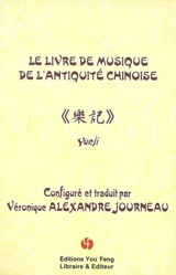 Le livre de musique de l'Antiquité chinoise : Yueji