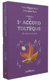 L'oracle du 5e accord toltèque : 48 cartes et un livret - Miguel Ruiz