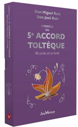 L'oracle du 5e accord toltèque : 48 cartes et un livret - Miguel Ruiz