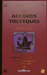 Les accords toltèques - Miguel Ruiz