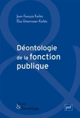 Déontologie de la fonction publique - Jean-François Kerléo