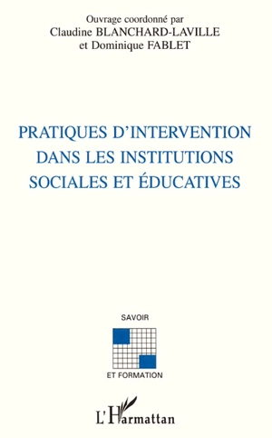 Pratiques d'intervention dans les institutions sociales et éducatives