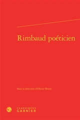 Rimbaud poéticien