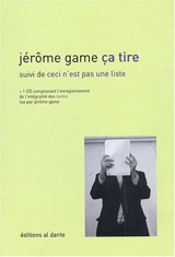 Ça tire. Ceci n'est pas une liste - Jérôme Game