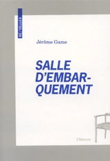 Salle d'embarquement - Jérôme Game