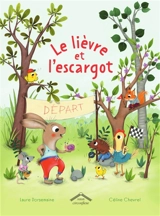 Le lièvre et l'escargot - Laure Dorsemaine