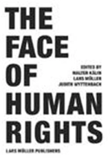The Face of Human Rights - Walter Kälin
