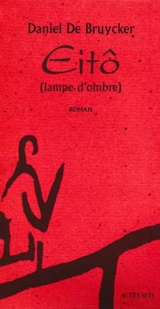 Eitô : lampe d'ombre - Daniel De Bruycker