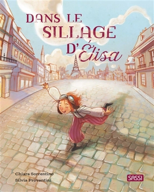 Dans le sillage d'Elisa - Chiara Sorrentino