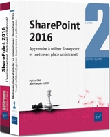 SharePoint 2016 : apprendre à utiliser SharePoint et mettre en place un intranet : coffret 2 livres - Myriam Gris